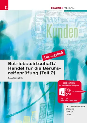 Produktbild von Betriebswirtschaft/Handel für die Berufsreifeprüfung (Teil 2) Lösungsheft