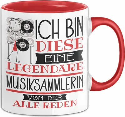 Produktbild von Musiksammlerin Tasse Geschenk Ich Bin Diese Eine Legendäre Musiksammlerin Von Der Alle Reden Geschenkidee Geburtstag Weihnachten (Rot)