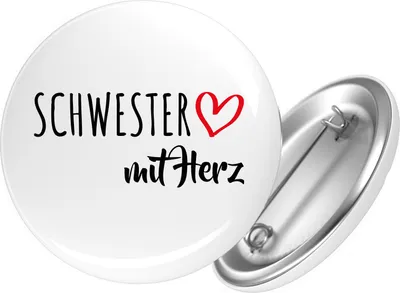 Produktbild von Huuraa Button Schwester mit Herz 59mm rund mit Sicherheitsnadel Ansteckbutton Geschenkidee