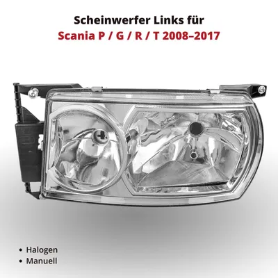 Obrázok produktu pre Predný svetlomet vľavo pre Scania P / G / R / T 2008–2017 | Halogénový | OEM 1730953