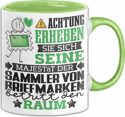 Produktbild von SammlervonBriefmarken Geschenk Tasse Lustiger Spruch Erheben Sie Sich Der SammlervonBriefmarken Betritt den Raum (Grün)