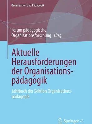 Obrázek produktu pro Aktuelle Herausforderungen der Organisationspädagogik