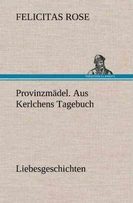 Produktbild von Provinzmädel. Aus Kerlchens Tagebuch