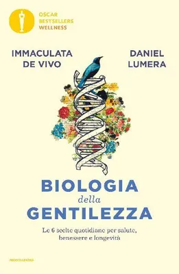 Produktbild von Die Biologie der Freundlichkeit: 6 tägliche Entscheidungen für Gesundheit, Wohlbefinden und Langlebigkeit