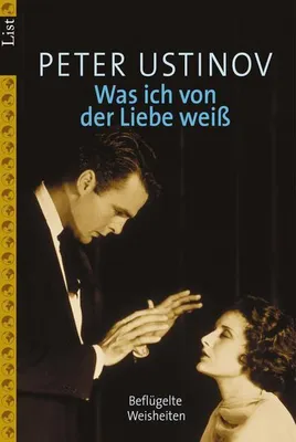 Produktbild von Ustinov, P: Was ich v. d. Liebe
