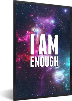Produktbild von MuchoWow® Gerahmtes Poster Zitate - 'Ich bin genug' - Raum - Sprichwörter - Jungen - Mädchen - Kinder 40x60 cm - Poster mit Schwarzem Bilderrahmen Wandposter Rahmen Foto Bilder - Papierdruck - Wandbilder