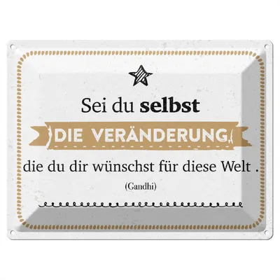 Produktbild von Blechschild Wandbild in : Brillante Farben, Größe 30 x 40 cm Motiv Blechschild Zitat 30x40 cm Sei du selbst die Veränderung, die du dir wünscht