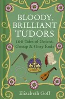 Zdjęcie produktu dla Bloody, Brilliant Tudors
