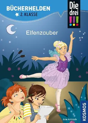 Produktbild von Die drei !!!, Bücherhelden 2. Klasse, Elfenzauber