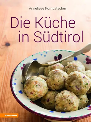 Produktbild von Die Küche in Südtirol