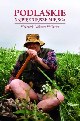 Image de Les plus beaux endroits de Podlachie (Buch auf Polnisch)