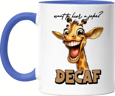 Produktbild von Want to hear a joke decaf Tasse Blau lustiger Spruch Decaf Kaffee Giraffe