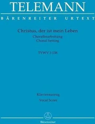 Immagine prodotto di Christus, der ist mein Leben TVWV 1:138 (Choralbearbeitung).BÄRENREITER URTEXT.Klavierauszug vokal