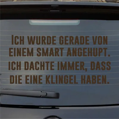 Produktbild von Heckscheibenaufkleber Wurde gerade angehupt Dachte die haben eine Klingel 55x26 cm Braun Auto Aufkleber Sticker