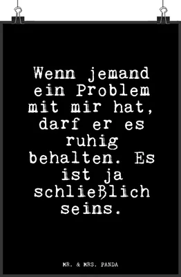 Produktbild von Mr. & Mrs. Panda Bild Wenn jemand ein Problem... DIN A3 - Schwarz - Geschenk, Wandbild, lustig, Sprüche, wanddeko, drucke, Glizer Spruch Weisheiten Zitate Weisheit Worte