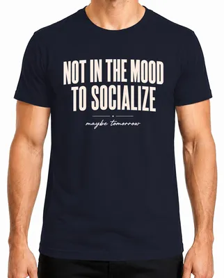 Productafbeelding van "Geen zin om te socialiseren, misschien morgen." Statement T-shirt voor heren, marineblauw, maat M