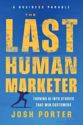 Produktbild von The Last Human Marketer