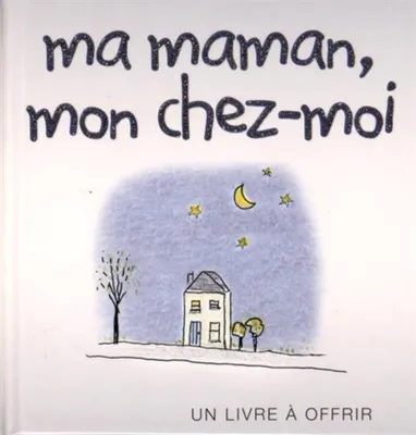 Image de Ma maman, mon chez-moi