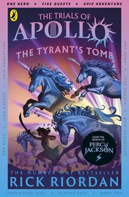 Produktbild von The Tyrant's Tomb (The Trials of Apollo Book 4)