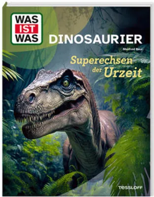 Immagine prodotto di Tessloff WAS IST WAS Dinosaurier. Superechsen der Urzeit