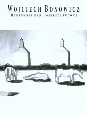 Produktbild von Bonowicz, W: Hurtownia ran i Wiersze ludowe