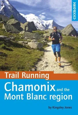 Produktbild von Trail Running - Chamonix and the Mont Blanc region