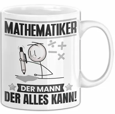 Produktbild von Mathematiker Tasse Geschenk für Mathematiker Der Mann Der Alles Kann Geschenkidee zum Geburtstag (Weiß)