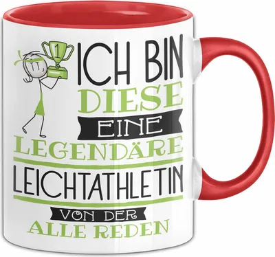 Produktbild von Leichtathletin Tasse Geschenk Ich Bin Diese Eine Legendäre Leichtathletin Von Der Alle Reden Geschenkidee Geburtstag Weihnachten (Rot)