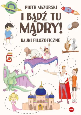 Zdjęcie produktu dla Bajki Filozoficzne - Dla dzieci i dorosłych