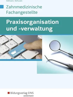 Produktbild von Praxisorganisation und -verwaltung für Zahnmedizinische Fachangestellte. Schülerband