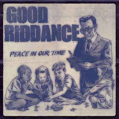 Produktbild von Good Riddance-Peace In Our Time