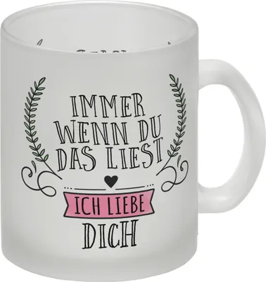 Produktbild von Immer wenn du das liest: Ich liebe dich Glas Tasse