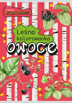 Produktbild von Owoce. Leśna kolorowanka - Katarzyna Kopiec-Sekieta (Malbuch für Kinder auf Polnisch)
