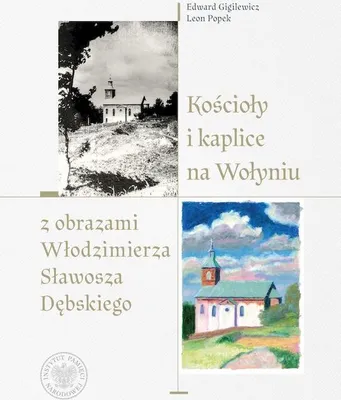 Immagine prodotto di Kościoły i kaplice na Wołyniu z obrazami Włodzimierza Dębskiego