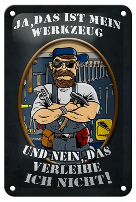 Produktbild von Blechschild Spruch 12x18cm Ja das ist mein Werkzeug und