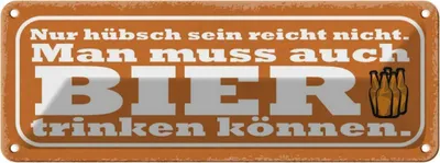 Produktbild von vianmo Blechschild 10x27 cm hübsch reicht nicht Bier trinken Spruch Zitat
