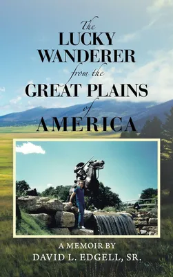 Produktbild von The Lucky Wanderer from the Great Plains of America
