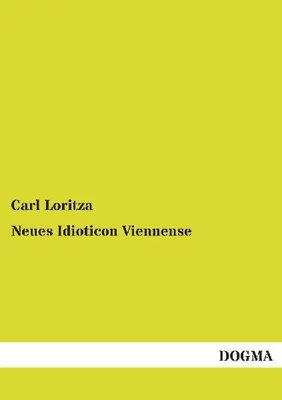 Produktbild von Neues Idioticon Viennense