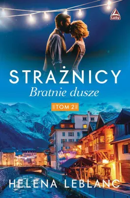 Obrázek produktu pro Strażnicy Tom 2 Bratnie dusze - Helena Lablanc