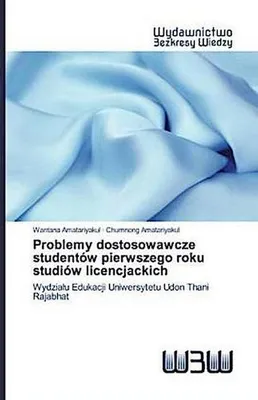Produktbild von Problemy dostosowawcze studentów pierwszego roku studiów licencjackich