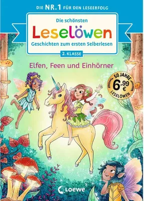 Image de Die schönsten Leselöwen-Geschichten zum ersten Selberlesen - Elfen, Feen und Einhörner