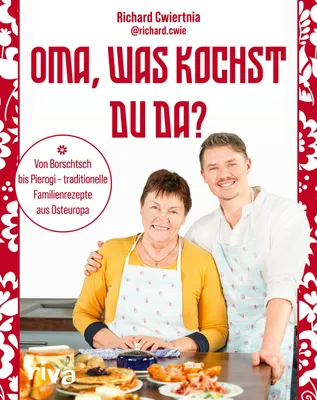 Buchcover von 'Oma, was kochst du da?' - Gebundene Ausgabe von Richard Cwiertnia
