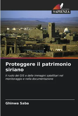 Produktbild von Proteggere il patrimonio siriano