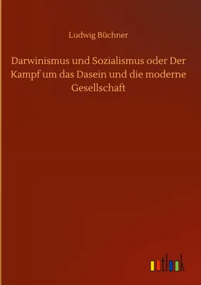 Produktbild von Darwinismus und Sozialismus oder Der Kampf um das Dasein und die moderne Gesellschaft