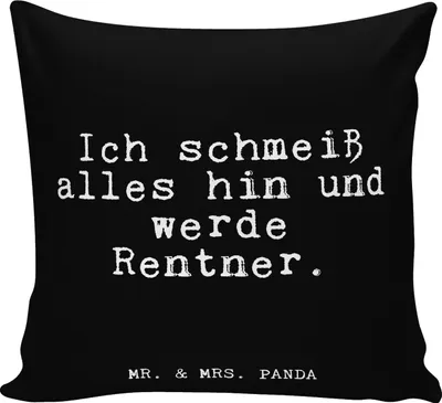 Produktbild von Mr. & Mrs. Panda kissen bedruckt Ich schmeiß alles hin... - Schwarz - Geschenk, 40x40, Rentnerin, Deko, Glizer Spruch Sprüche Weisheiten Zitate Lustig Weisheit Worte