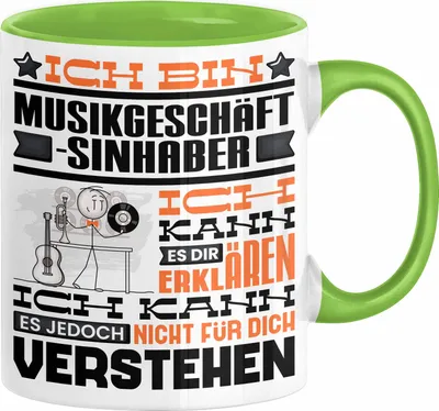 Produktbild von Musikgeschäftsinhaber Geschenk Tasse Lustige Geschenkdiee für einen Musikgeschäftsinhaber Geburtstag Ich Bin Musikgeschäftsinhaber Ich Kann Es Dir Erklären Aber Nicht Für Dich Verstehen (Grün)