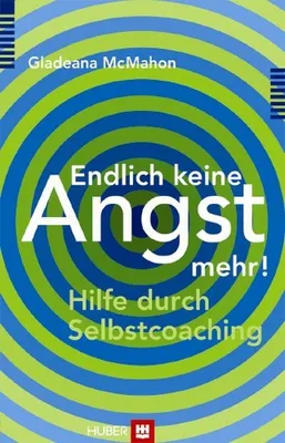 Produktbild von Endlich keine Angst mehr!: Hilfe durch Selbstcoaching