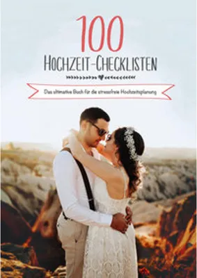Immagine prodotto di 100 Hochzeit-Checklisten: Das ultimative Buch für die stressfreie Hochzeitsplanung