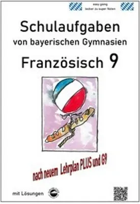 Produktbild von Französisch 9 Schulaufgaben (G9, LehrplanPLUS) nach Découvertes 4von bayerischen Gymnasien mit Lösungen