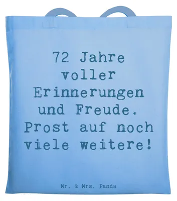 Produktbild von Mr. & Mrs. Panda Shopping Tasche Spruch 72. Geburtstag Glückwünsche - Sky Blue - Geschenk, Jutetasche, Happy Birthday, liebevolle Geschenke, Beutel, Geburtstagsgeschenk